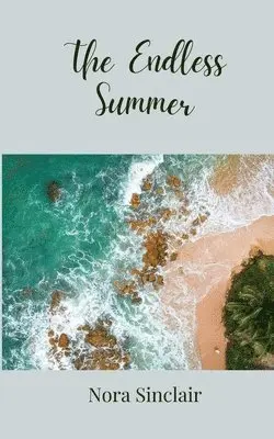 Nora Sinclair - Endless Summer, Häftad. Tillgänglighet: Tillfälligt slut