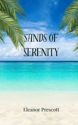 Eleanor Prescott - Sands of Serenity, Häftad. Tillgänglighet: Tillfälligt slut