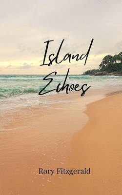 Rory Fitzgerald - Island Echoes, Häftad