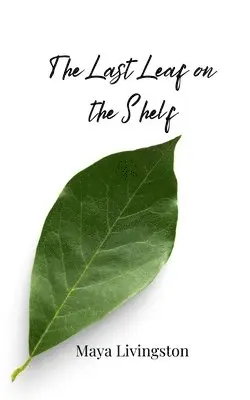 Maya Livingston - Last Leaf on the Shelf, Häftad. Tillgänglighet: Tillfälligt slut