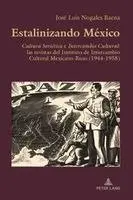José Luis Nogales Baena - Estalinizando México, Häftad. Tillgänglighet: Lägg i varukorg