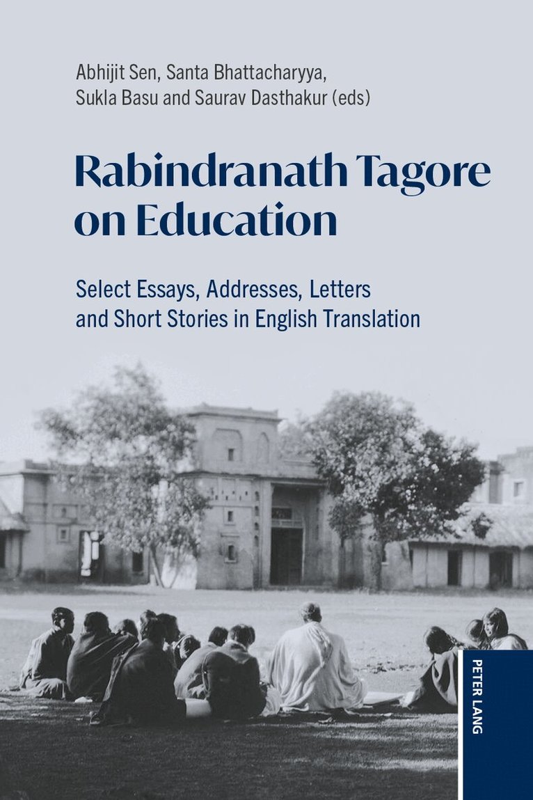 Abhijit Sen, Santa Bhattacharyya, Sukla Basu, Saurav Dasthakur - Rabindranath Tagore on Education, Häftad. Tillgänglighet: Lägg i varukorg