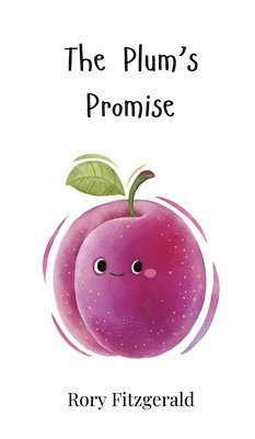 Rory Fitzgerald - Plum's Promise, Inbunden