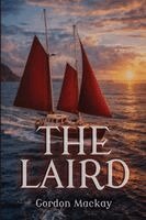 Gordon Mackay - Laird, Häftad. Tillgänglighet: Lägg i varukorg