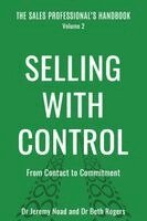 Jeremy Noad, Beth Rogers - Selling with Control, Häftad