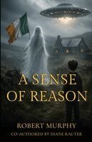 Robert Murphy, Diane Rauter - Sense of Reason, Häftad