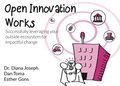 Open Innovation Works