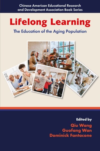 Dominick Fantacone, Guofang Wan, Qiu Wang - Lifelong Learning, E-bok