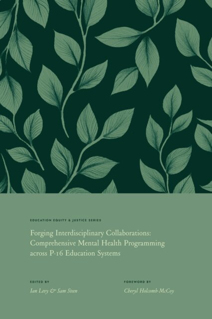 Sammy Steen, Ian P. Levy - Forging Interdisciplinary Collaborations, E-bok