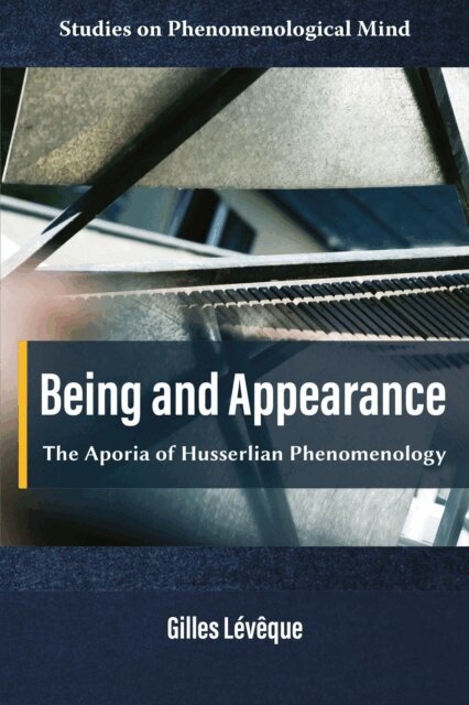 Gilles Leveque - Being and Appearance, E-bok