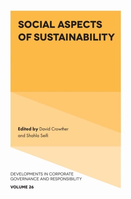 Shahla Seifi, David Crowther - Social Aspects of Sustainability, E-bok
