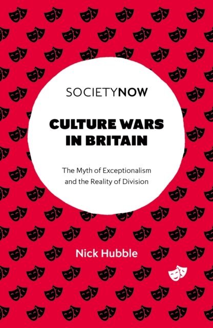 Nick Hubble - Culture Wars in Britain, E-bok
