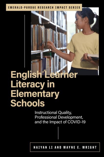 Wayne E. Wright, Haiyan Li - English Learner Literacy in Elementary Schools, E-bok