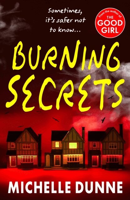 Michelle Dunne - Burning Secrets, E-bok