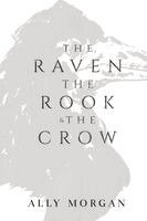 Ally Morgan - Raven, the Rook, & the Crow, Häftad
