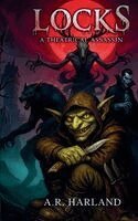 A. R. Harland - Locks: A Theatrical Assassin, Häftad