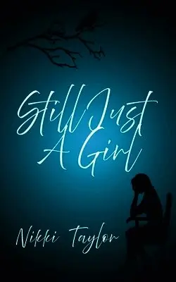 Nikki Taylor - Still Just A Girl, Häftad. Tillgänglighet: Lägg i varukorg