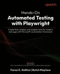 Hands-On Automated Testing with Playwright