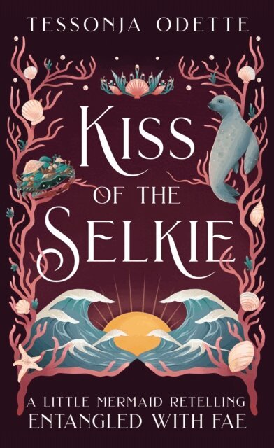 Tessonja Odette - Kiss of the Selkie, E-bok