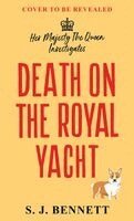 Sophia Bennett - Death on the Royal Yacht, Inbunden
