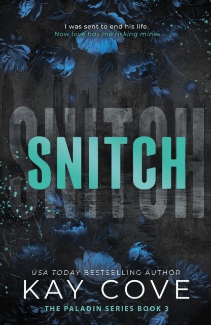 Kay Cove - Snitch, E-bok
