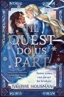 Ivelisse Housman - Til Quest Do Us Part, Inbunden. Tillgänglighet: Kommande