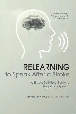 Ashvin Mohindra - Relearning to Speak After a Stroke, Häftad. Tillgänglighet: Lägg i varukorg