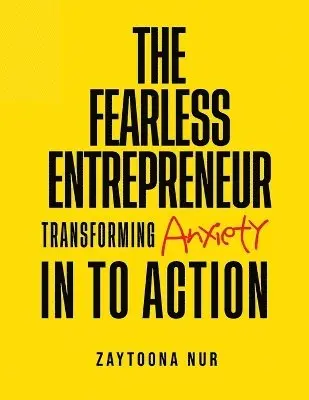 Zaytoona Nur - Fearless Entrepreneur, Häftad. Tillgänglighet: Lägg i varukorg