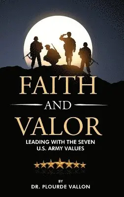 Plourde Vallon - Faith and Valor, Inbunden. Tillgänglighet: Lägg i varukorg
