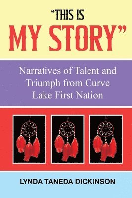 Lynda Taneda Dickinson - "This Is My Story", Häftad