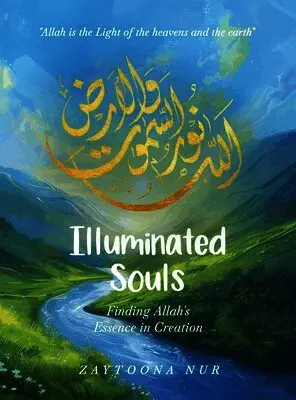 Zaytoona Nur - Illuminated Souls, Inbunden. Tillgänglighet: Lägg i varukorg