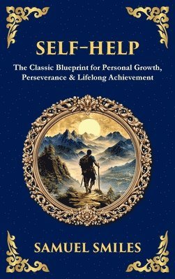 Samuel Smiles, Tim Zengerink - Self-Help, Inbunden