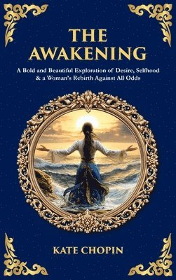Kate Chopin, Tim Zengerink - Awakening, Inbunden
