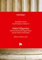 Abur - Global Migration - Human Movement, Opportunity, and the Policies That Matter, Inbunden. Tillgänglighet: Lägg i varukorg