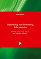 Mukadder Mollaoğlu, Simon George Taukeni - Mentorship and Mentoring Relationships, Inbunden. Tillgänglighet: Lägg i varukorg