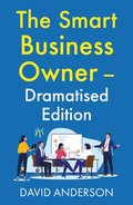 Smart Business Owner - Dramatised Edition