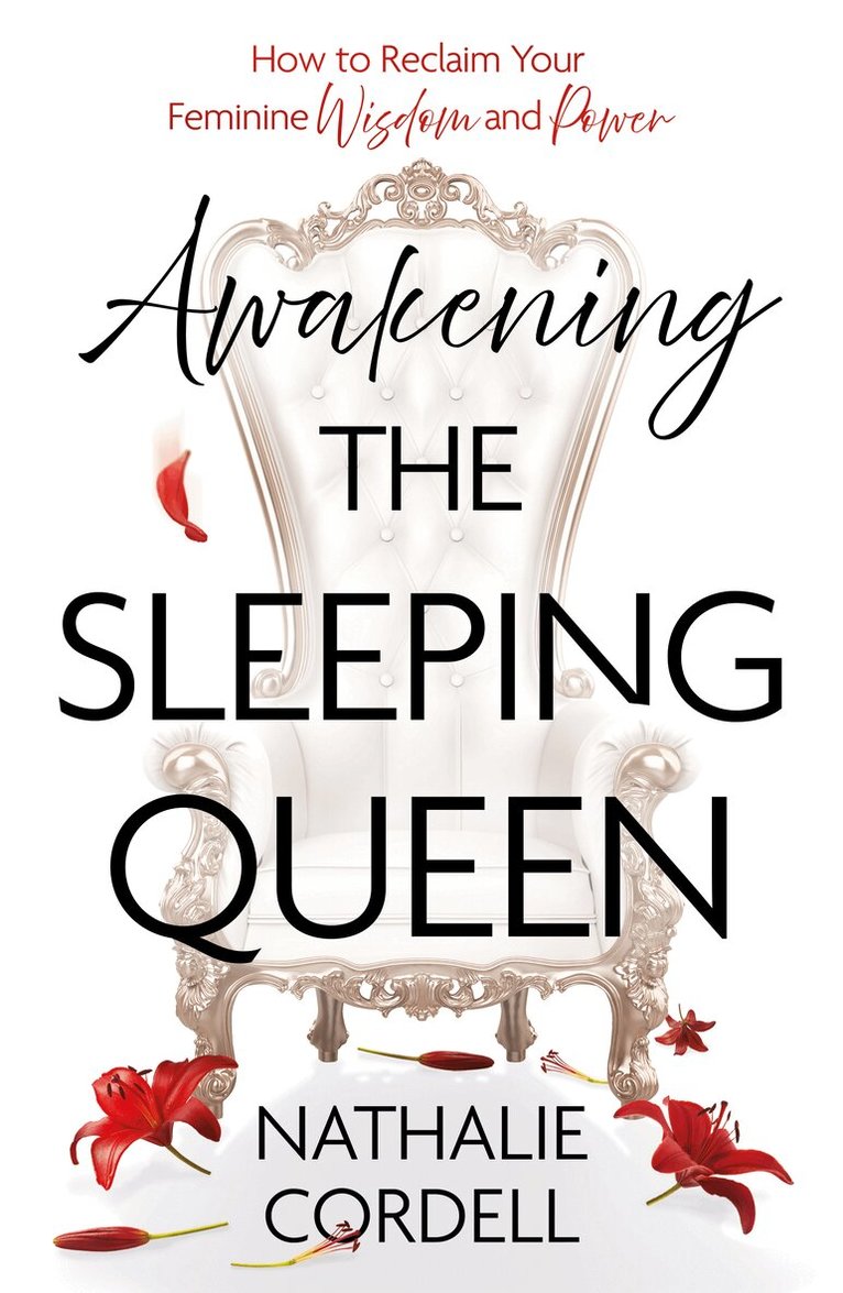 Nathalie Cordell - Awakening the Sleeping Queen, Häftad