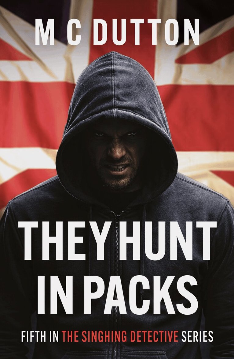 M C Dutton - They Hunt in Packs, Häftad. Tillgänglighet: Lägg i varukorg