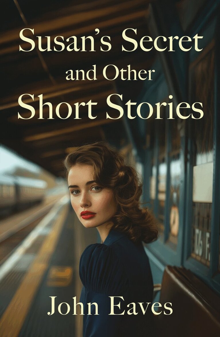 John Eaves - Susan’s Secret and Other Short Stories, Häftad