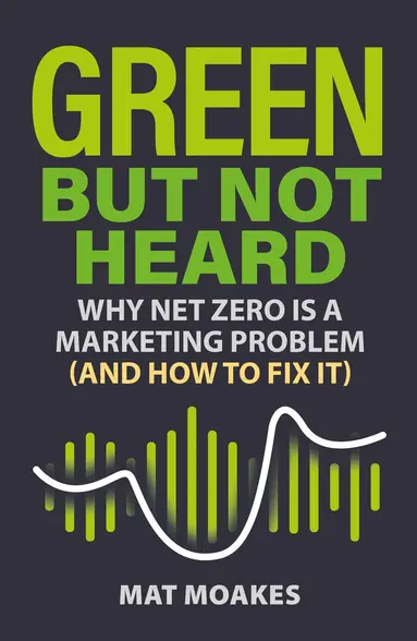 Green But Not Heard
