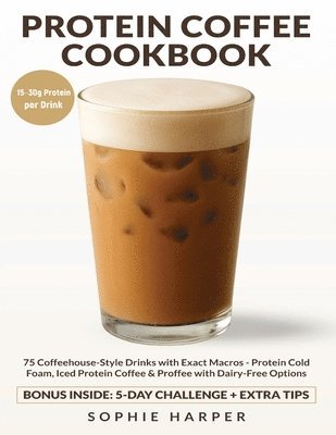 Sophie Harper - Protein Coffee Cookbook, Häftad