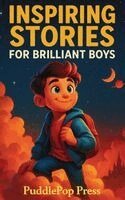 Puddlepop Press - Inspiring Stories For Brilliant Boys, Häftad