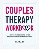 Chloe Slater - Couples Therapy Workbook, Häftad