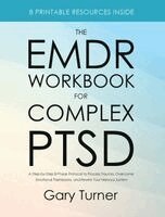 Gary Turner - EMDR Workbook for Complex PTSD, Inbunden