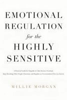 Millie Morgan - Emotional Regulation for the Highly Sensitive, Häftad