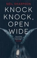 Neil Sharpson - Knock Knock, Open Wide, Häftad