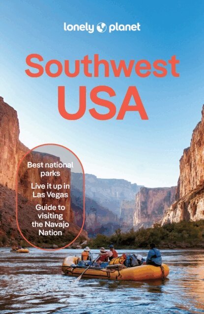 Sarah Kezele, Lauren Keith, Ashley Harrell, Jade Bremner, Amy C Balfour - Lonely Planet Southwest USA, E-bok