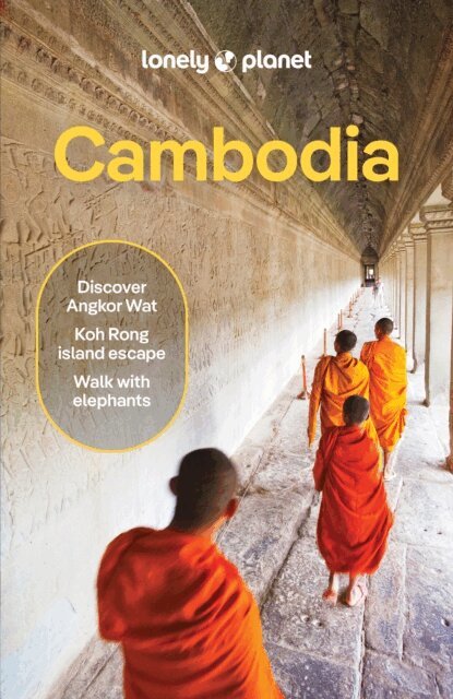 Daniel Robinson, Matt Blomberg, Nick Ray - Lonely Planet Cambodia, E-bok