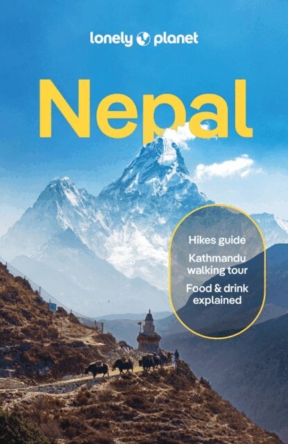 Lindsay Fegent-Brown, Joe Bindloss, Bradley Mayhew - Lonely Planet Nepal, E-bok
