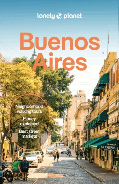Federico Perelmuter, Diego Jemio, Rachel Tolosa Paz - Lonely Planet Buenos Aires, E-bok
